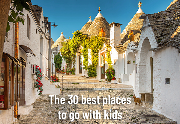 The 30 best places to go with kids