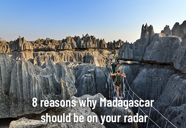 Why Madagascar should be on your radar