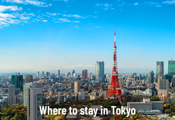 Where to stay in Tokyo